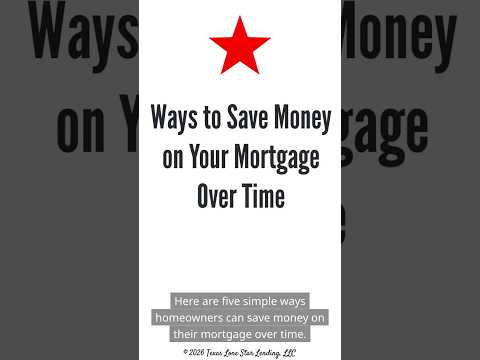 5 Ways to Save Money on Your Mortgage Over Time thumbnail